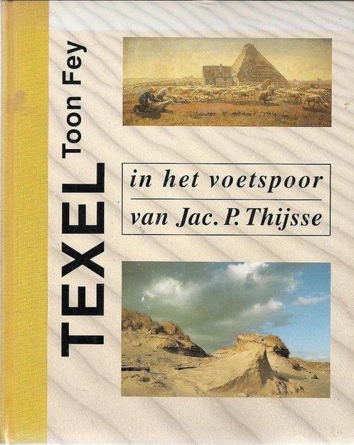 Texel in het voetspoor van Jac. P. Thijsse 9789070133207, Livres, Livres pour enfants | Jeunesse | 13 ans et plus, Envoi