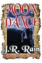 Moon Dance 9781508851097, J R Rain, Verzenden