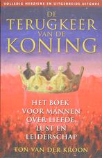 De terugkeer van de koning 9789020202267 Ton van der Kroon, Boeken, Verzenden, Gelezen, Ton van der Kroon