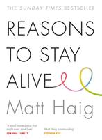Reasons to stay alive 9781782116820 Matt Haig, Verzenden, Zo goed als nieuw, Matt Haig