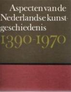 Aspecten van de nederlandse kunstgeschiedenis 1390-1970, Boeken, Verzenden, Nieuw, Nederlands