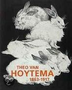 Theo Van Hoytema 9789040093876, Boeken, Kunst en Cultuur | Beeldend, Verzenden, Gelezen