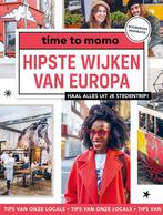 Hipste wijken van Europa / time to momo / 1 9789493273184, Boeken, Verzenden, Zo goed als nieuw, Time to momo