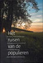 Het ruisen van de populieren 9789090292946, Verzenden, Zo goed als nieuw