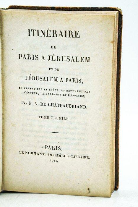 F. A. De Chateaubriand - Itinéraire de Paris à Jérusalem et, Antiek en Kunst, Antiek | Boeken en Manuscripten