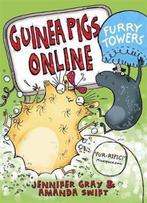 Guinea Pigs Online: Furry Towers 9781780872674, Verzenden, Gelezen, Jannifer Gray & Amanda Swift