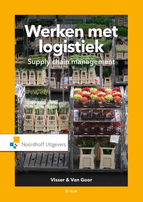 Werken met Logistiek / Vast Boek / Noordhoff 9789001899912, Boeken, Economie, Management en Marketing, Zo goed als nieuw, Verzenden
