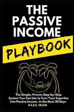 The Passive Income Playbook 9781980489733, Raza Imam, Zo goed als nieuw, Verzenden