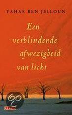 Een verblindende afwezigheid van licht 9789044500592, Boeken, Verzenden, Zo goed als nieuw, T. Ben Jelloun