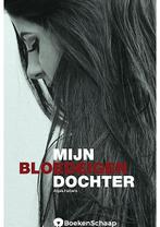 Mijn bloedeigen dochter (NIEUW BOEK), Boeken, Verzenden, Gelezen