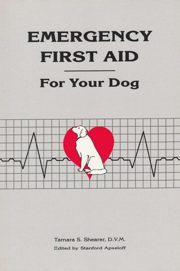 Emergency First Aid for Your Dog - Tamara S. Shearer - 97809 beschikbaar voor biedingen