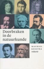 DOORBRAKEN IN DE NATUURKUNDE 9789057120701, Boeken, Verzenden, Gelezen