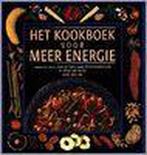Het kookboek voor meer energie 9789062489077 A. Sheasby, Boeken, Verzenden, Gelezen, A. Sheasby