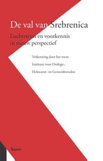De val van Srebrenica 9789024407538 NIOD, Boeken, Verzenden, Zo goed als nieuw, NIOD