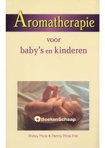 Aromatherapie voor babys en kinderen, Boeken, Verzenden, Gelezen