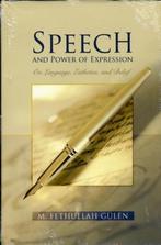 Speech and Power of Expression 9781597842167, Livres, M. Fethullah Gülen, M. Fethullah Gülen, Verzenden