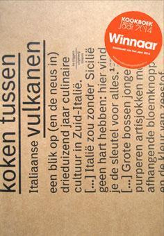 Koken tussen Italiaanse vulkanen 9789081764827 Ko Sliggers, Boeken, Kookboeken, Zo goed als nieuw, Verzenden