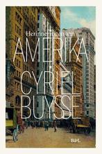 Herinneringen aan Amerika 9789464983043 Cyriel Buysse, Verzenden, Zo goed als nieuw, Cyriel Buysse