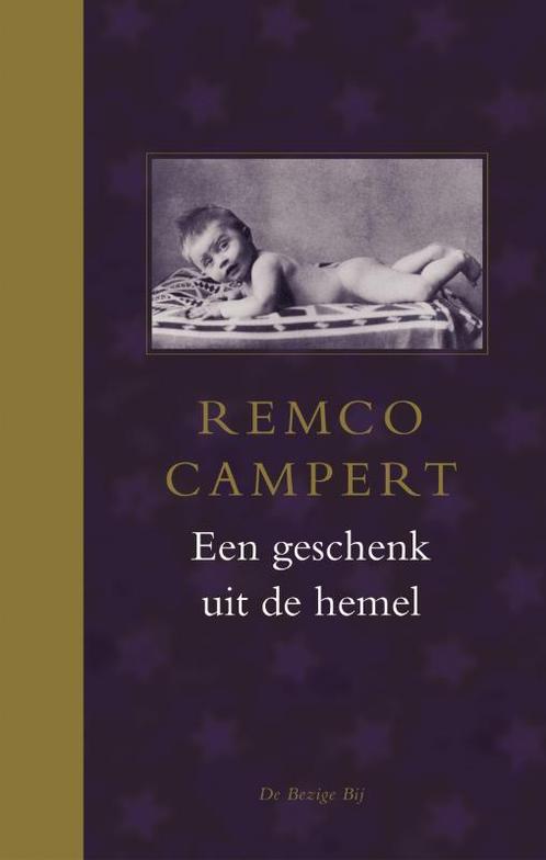 Een geschenk uit de hemel 9789023422365 Remco Campert, Livres, Romans, Envoi