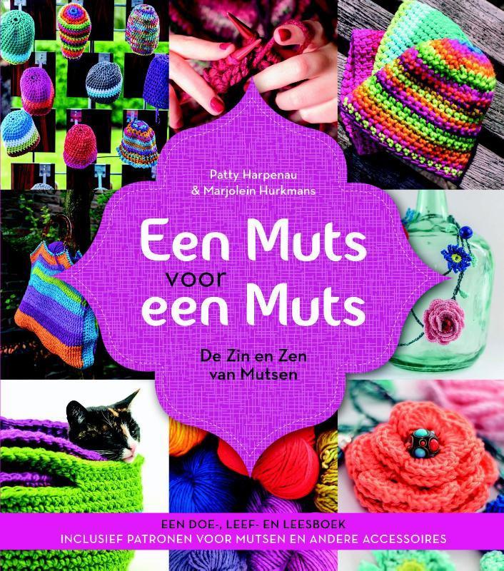 Een muts voor een muts 9789045210834 Patty Harpenau, Boeken, Hobby en Vrije tijd, Zo goed als nieuw, Verzenden