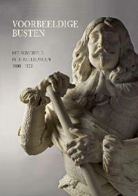 Voorbeeldige Busten 9789053497081, Boeken, Kunst en Cultuur | Beeldend, Zo goed als nieuw, Verzenden