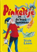 Pinkeltje en de boze tovenaar 9789041013002 Dick Laan, Boeken, Verzenden, Zo goed als nieuw, Dick Laan