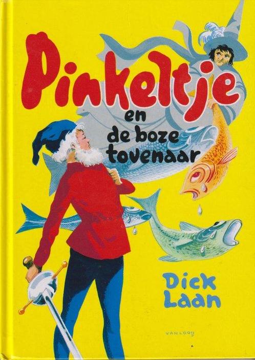 Pinkeltje en de boze tovenaar 9789041013002 Dick Laan, Boeken, Overige Boeken, Zo goed als nieuw, Verzenden