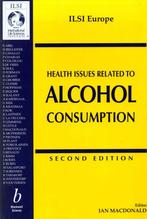 Health Issues Related To Alcohol Consumption - Ian MacDonald, Verzenden