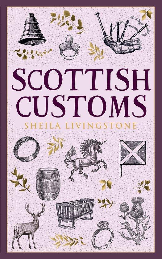 Scottish Customs 9781780277301 Sheila Livingstone, Boeken, Taal | Engels, Zo goed als nieuw, Verzenden