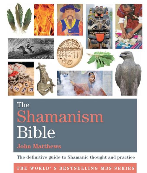 The Shamanism Bible - John Matthews - 9781841814322 - Paperb, Livres, Ésotérisme & Spiritualité, Envoi