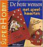 De beste wensen met speelkaarten / SuperHobby 9789021328515, Verzenden, R. Beljaars