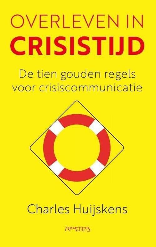 Overleven in crisistijd (9789044643015, Charles Huijskens), Livres, Livres scolaires, Envoi