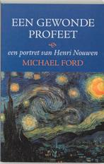 Een gewonde profeet 9789020937947 M. Ford, Boeken, Verzenden, Gelezen, M. Ford