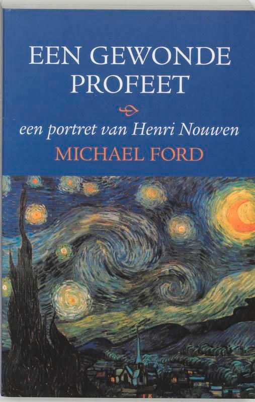 Een gewonde profeet 9789020937947 M. Ford, Boeken, Geschiedenis | Wereld, Gelezen, Verzenden