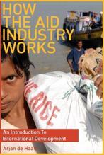 How the Aid Industry Works 9781565492875 Arjan De Haan, Verzenden, Gelezen, Arjan De Haan