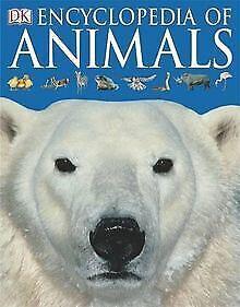 Encyclopedia of Animals (Dk Encyclopedia)  DK  Book, Livres, Livres Autre, Envoi