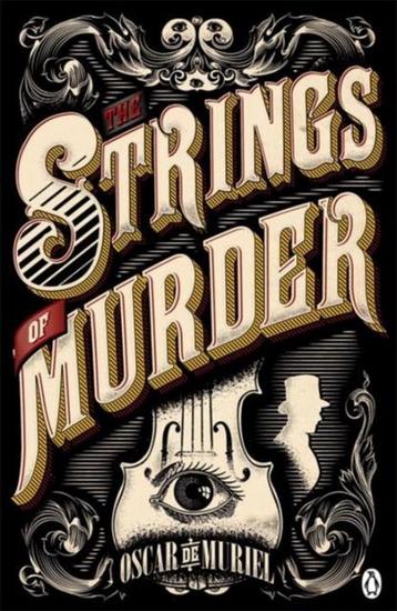 Strings Of Murder 9780718179823 Oscar De Muriel, Verzenden, Oscar De Muriel