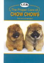 The Proper Care of Chow Chows, Nieuw, Nederlands, Verzenden
