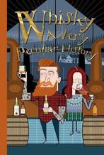Whisky Very Peculiar History 9781907184765, Gelezen, Fiona Macdonald, Verzenden