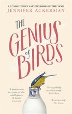 The Genius of Birds 9781472114365 Jennifer Ackerman, Verzenden, Jennifer Ackerman