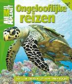 Ongelooflijke reizen / Animal Planet boeken 9789047802624, Verzenden, Zo goed als nieuw