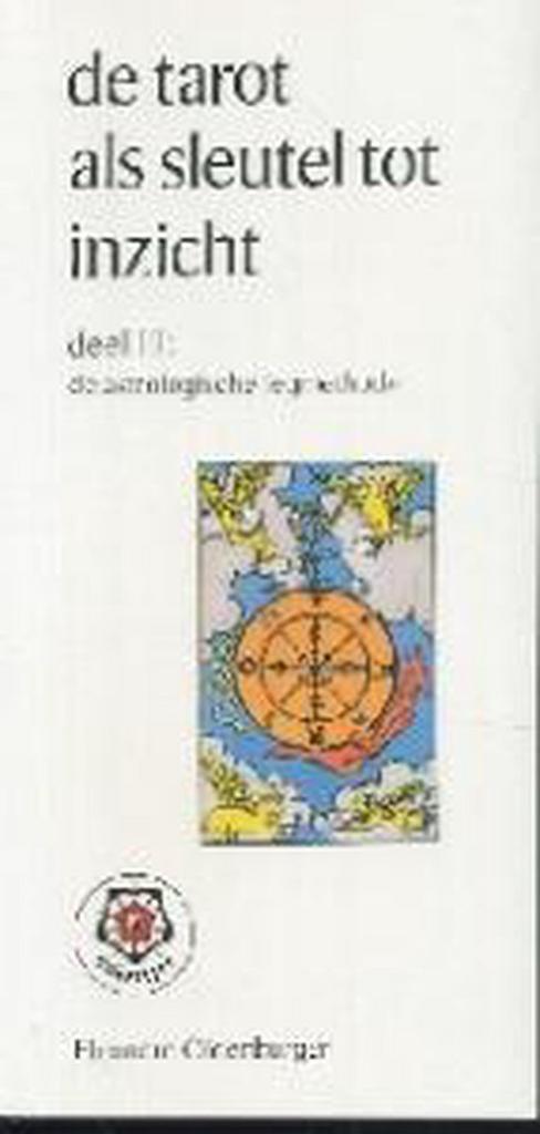 De tarot als sleutel tot inzicht / III De astrologische, Boeken, Esoterie en Spiritualiteit, Gelezen, Verzenden