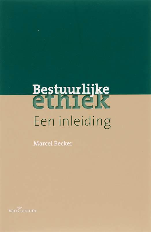 Bestuurlijke ethiek 9789023243649 Maurice Becker, Livres, Philosophie, Envoi