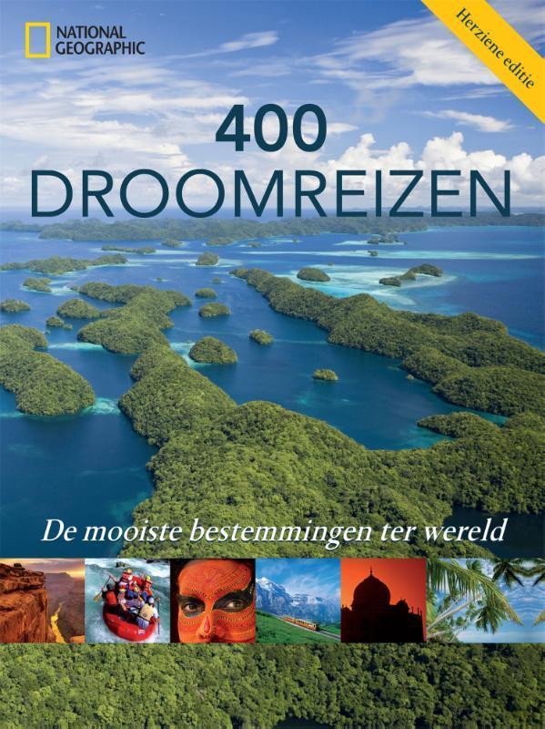 400 droomreizen 9789059568600, Boeken, Reisgidsen, Gelezen, Verzenden