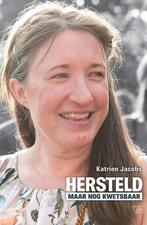 Hersteld maar nog kwetsbaar 9789493306776 Katrien Jacobs, Boeken, Verzenden, Gelezen, Katrien Jacobs