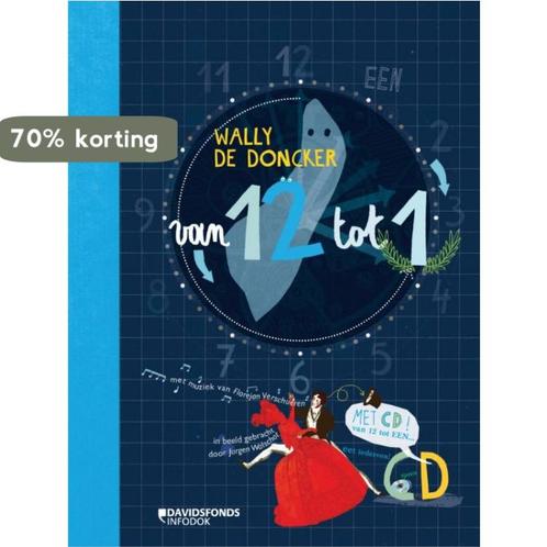 Van 12 tot 1 9789059084322 Wally de Doncker, Boeken, Kinderboeken | Baby's en Peuters, Gelezen, Verzenden
