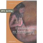 Lymfoedeem na borstkanker 9789034193612 Pierre Lievens, Verzenden, Gelezen, Pierre Lievens