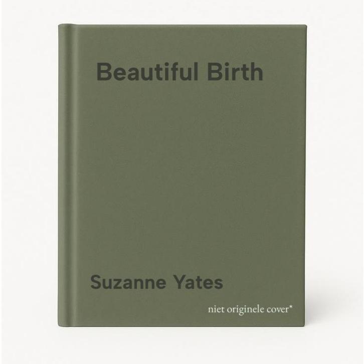 Beautiful Birth 9781904760689 Suzanne Yates, Boeken, Taal | Engels, Gelezen, Verzenden