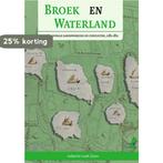 Broek en Waterland 9789087048099, Verzenden