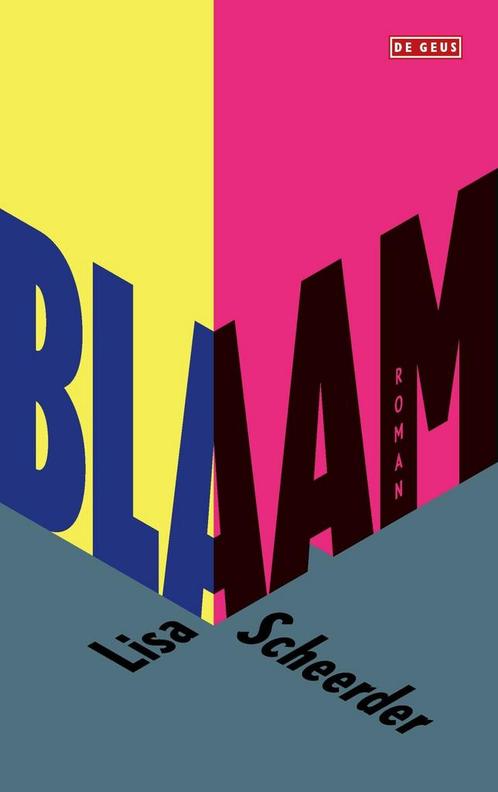 Blaam (9789044550153, Lisa Scheerder) (Lisa Scheerder), Boeken, Romans, Nieuw, Verzenden